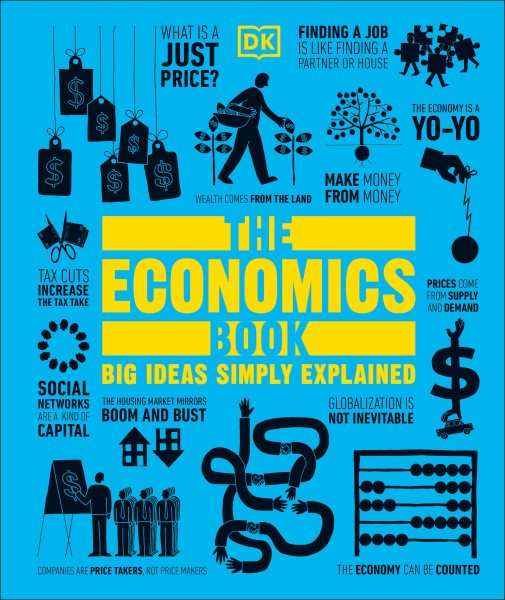 The Economics Book: Big Ideas Simply Explained cover
