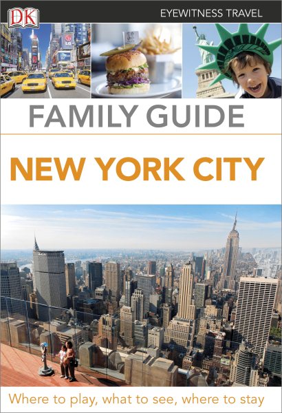 Family Guide New York City (Eyewitness Travel Family Guide) cover