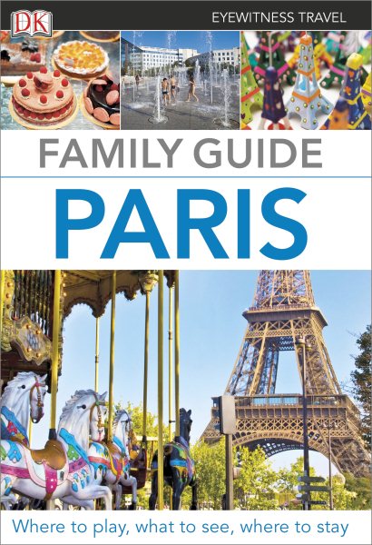 Family Guide Paris (Eyewitness Travel Family Guide) cover