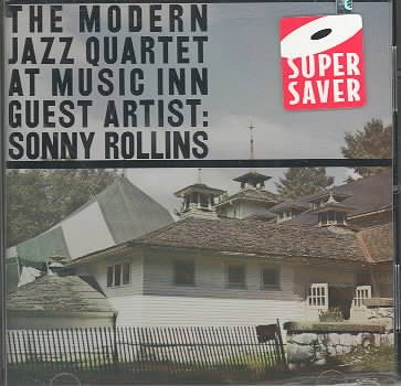 The Modern Jazz Quartet at Music Inn: Guest Artist Sonny Rollins cover