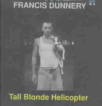 Tall Blonde Helicopter cover