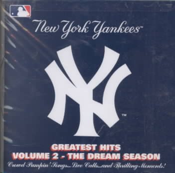 New York Yankees Greatest Hits Volume 2: Dream Season cover