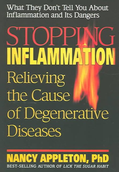 Stopping Inflammation: Relieving the Cause of Degenerative Diseases cover