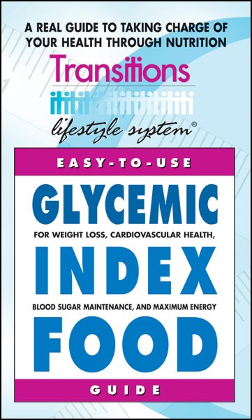 Glycemic Index Food Guide: For Weight Loss, Cardiovascular Health, Diabetic Management, and Maximum Energy cover