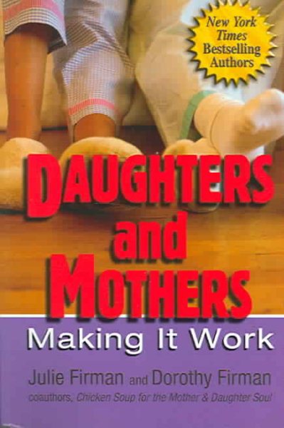 Daughters and Mothers: Making it Work