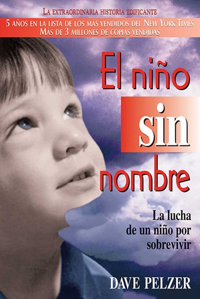 El Niño Sin Nombre: La lucha de un niño por sobrevivir (Spanish Edition) cover