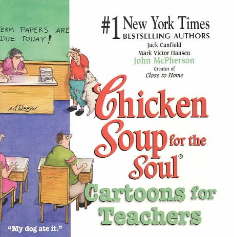 Chicken Soup for the Soul: Cartoons for Teachers