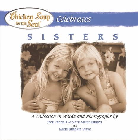 Chicken Soup for the Soul Celebrates Sisters cover