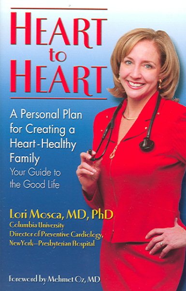Heart to Heart: A Personal Plan for Creating a Heart - Healthy Family cover