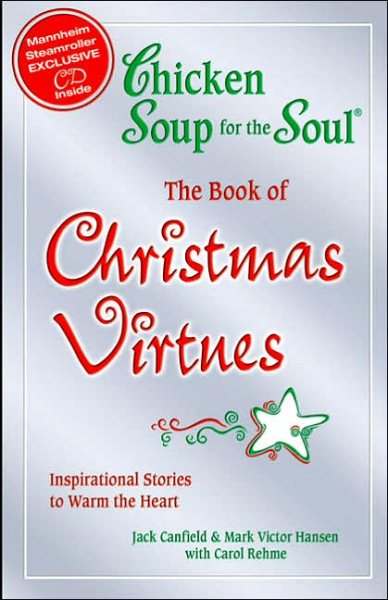 Chicken Soup for the Soul The Book of Christmas Virtues: Inspirational Stories to Warm the Heart cover