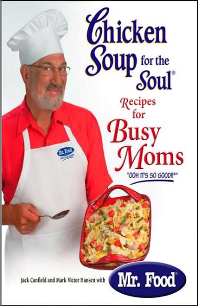 Chicken Soup for the Soul Recipes for Busy Moms cover