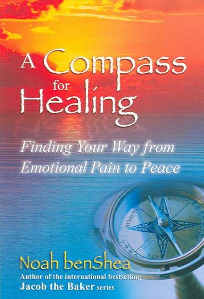 A Compass for Healing: Finding Your Way from Emotional Pain to Peace cover
