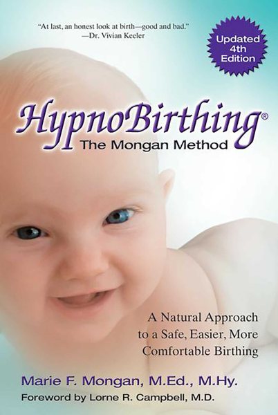 Hypnobirthing: A Natural Approach To A Safe, Easier, More Comfortable Birthing (CD is not included) cover