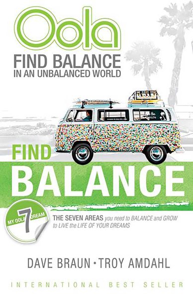 Oola Find Balance: Find Balance in an Unbalanced World--The Seven Areas You Need to Balance and Grow to Live the Life of Your Dreams cover