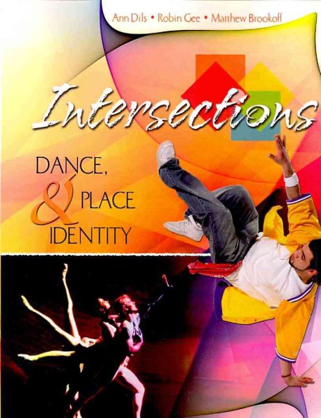 INTERSECTIONS: DANCE, PLACE AND IDENTITY cover