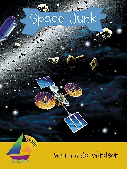 Rigby Sails Fluent: Leveled Reader Space Junk cover