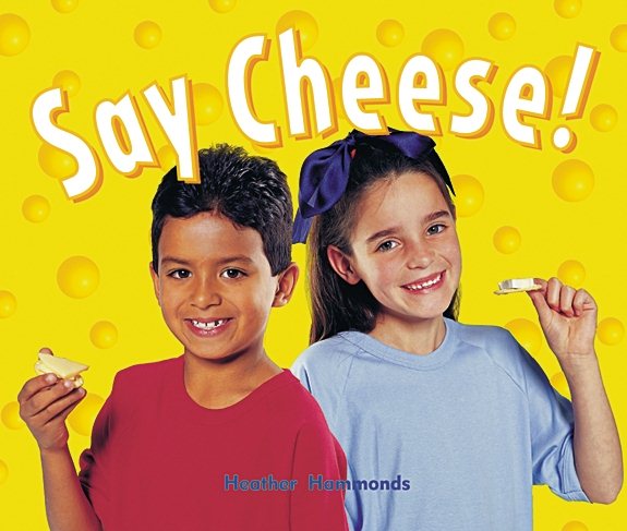 Rigby Focus Early: Leveled Reader Say Cheese! cover