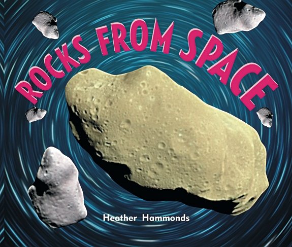 Rigby Focus Early Fluency: Leveled Reader Rocks From Space cover
