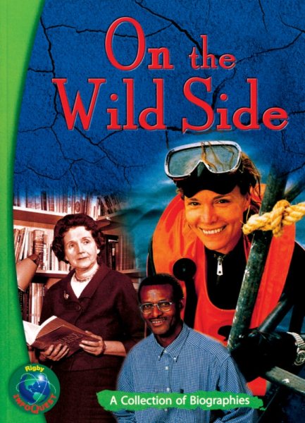 Leveled Reader: On the Wild Side! (Rigby InfoQuest) cover
