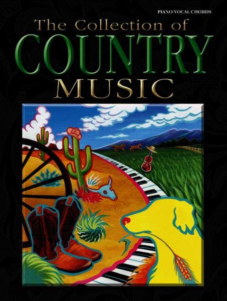 The Collection of Country Music: Piano/Vocal/Chords