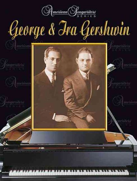George & Ira Gershwin: American Songwriters Series cover