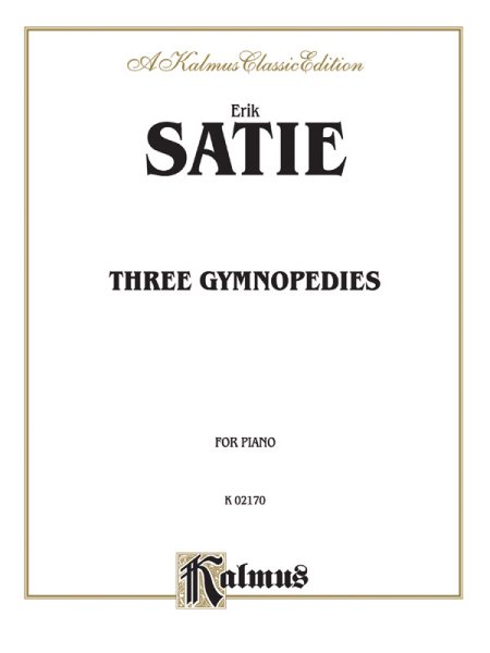 Three Gymnopedies (Kalmus Edition) cover