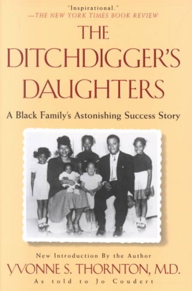 The Ditchdigger's Daughters: A Black Family's Astonishing Success Story cover