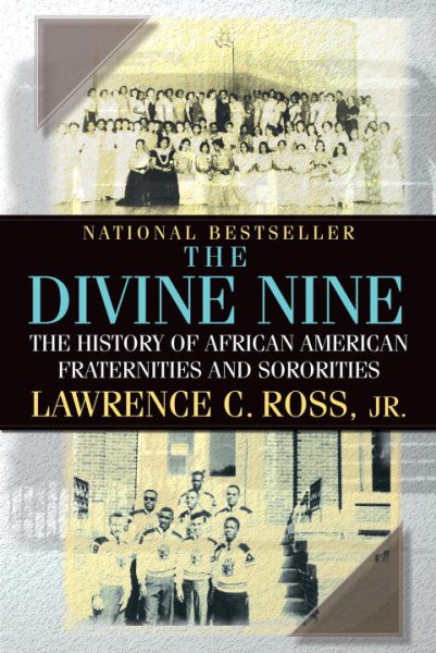 The Divine Nine: The History of African American Fraternities and Sororities cover