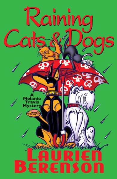 Raining Cats & Dogs (A Melanie Travis Mystery) cover