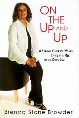 On the Up and Up: A Survival Guide for Women Living with Men on the Down Low cover
