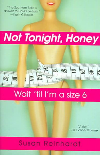 Not Tonight, Honey: Wait 'Til I'm A Size 6 cover