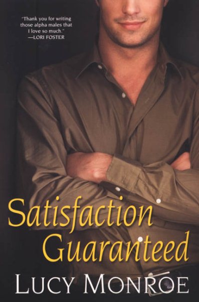Satisfaction Guaranteed (The Goddard Project, Book 1) cover