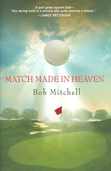 Match Made In Heaven: A Tale of Golf cover