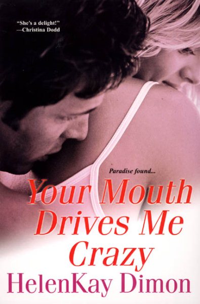 Your Mouth Drives Me Crazy cover