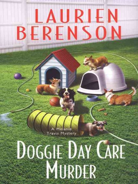 Doggie Day Care Murder (Melanie Travis Mysteries) cover