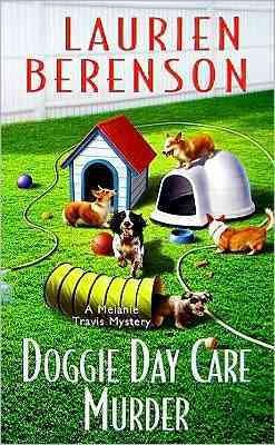 Doggie Day Care Murder (A Melanie Travis Mystery) cover