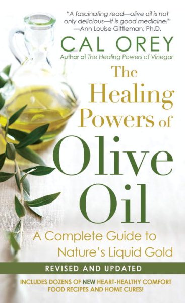 The Healing Powers of Olive Oil: A Complete Guide To Nature's Liquid Gold cover