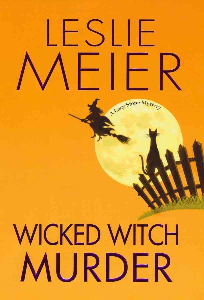Wicked Witch Murder (Lucy Stone Mysteries) cover