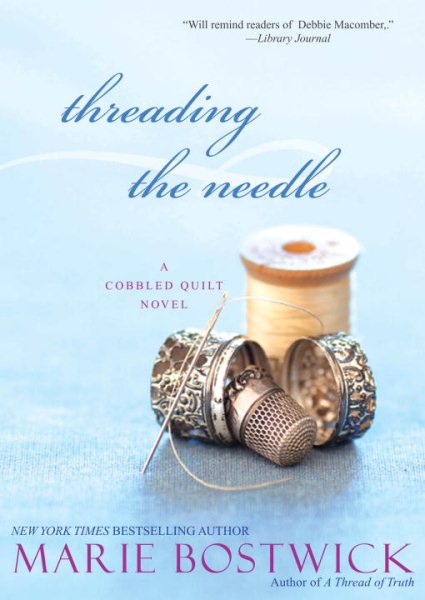 Threading the Needle (Cobbled Court Quilts)
