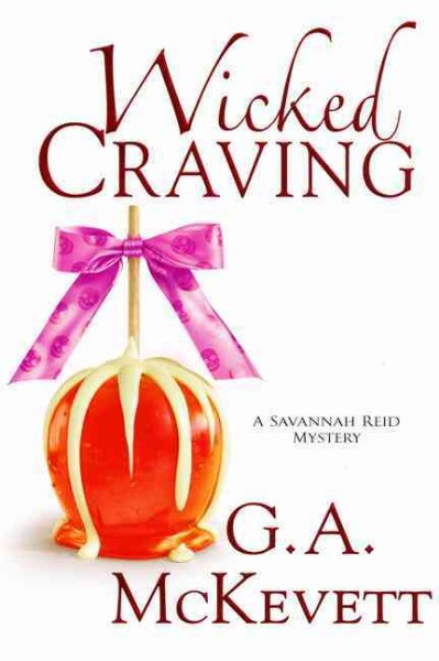 Wicked Craving (A Savannah Reid Mystery) cover
