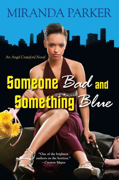 Someone Bad and Something Blue (Angel Crawford) cover