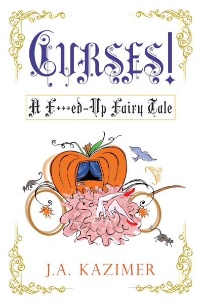 Curses! A F**ked-Up Fairy Tale cover