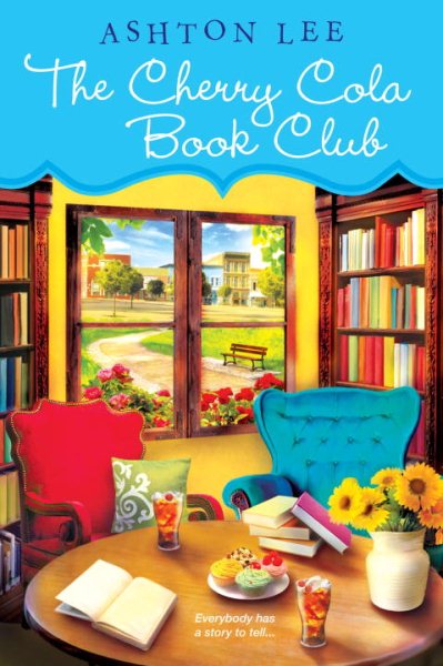 The Cherry Cola Book Club (A Cherry Cola Book Club Novel) cover