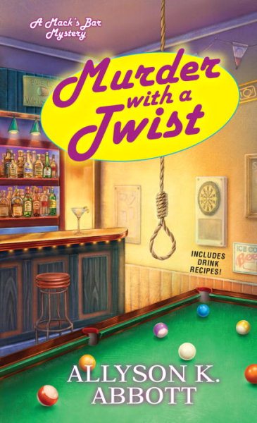 Murder with a Twist (Mack's Bar Mysteries) cover