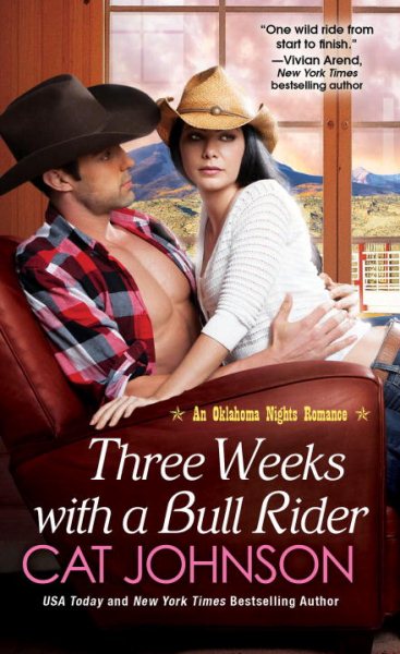 Three Weeks With A Bull Rider (An Oklahoma Nights Romance) cover