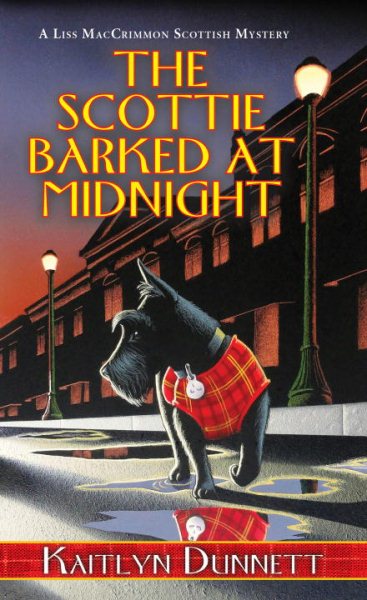 The Scottie Barked At Midnight (A Liss MacCrimmon Mystery) cover