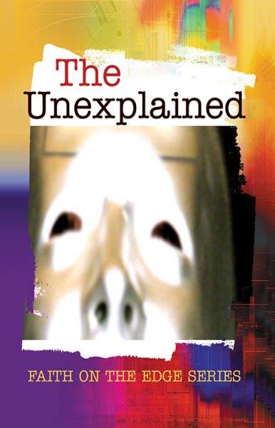 The Unexplained (Faith on the Edge) cover
