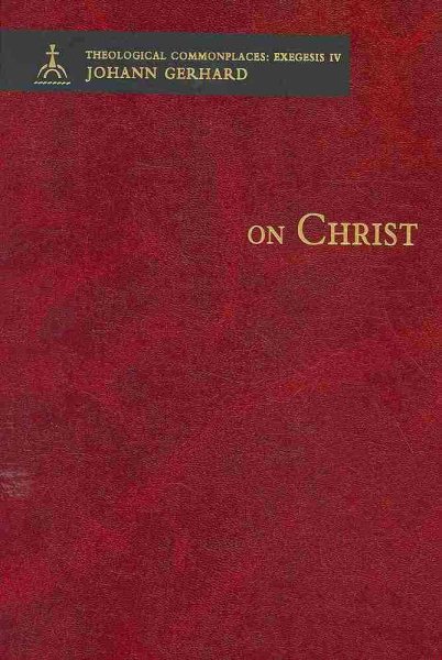 On Christ - Theological Commonplaces cover