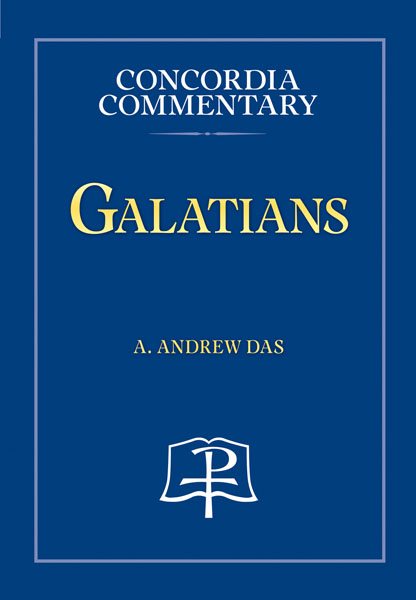 Galatians (Concordia Commentary) (Concordia Commentary; A Theological Exposition of Sacred Scripture) cover