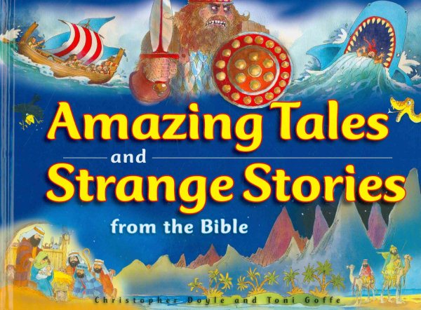 Amazing Tales and Strange Stories of the Bible cover